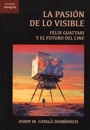 PASIÓN DE LO VISIBLE, EL | 9788412893533 | CATALÀ DOMÈNECH, JOSEP M.
