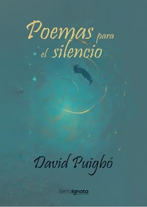 POEMAS PARA EL SILENCIO | 9788412808858 | PUIGBÓ, DAVID