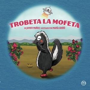 TROBETA LA MOFETA | 9798320567082 | MUÑOZ MARTI, FRANCISCO JAVIER