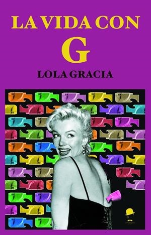 VIDA CON G, LA | 9788412859164 | GRACIA, LOLA