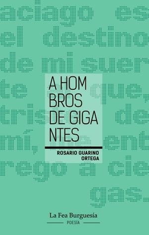 A HOMBROS DE GIGANTES | 9788412859140 | GUARINO ORTEGA, ROSARIO