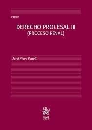 DERECHO PROCESAL III PROCESO PENAL 3ª EDICION | 9788410715776 | NIEVA FENOLL, JORDI