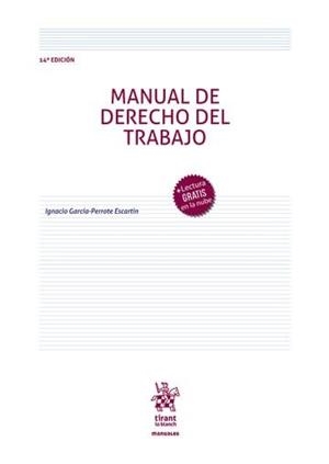 MANUAL DE DERECHO DEL TRABAJO 14ª EDICION | 9788410715158 | GARCIA PERROTE ESCARTIN, IGNACIO