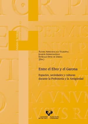 ENTRE EL EBRO Y EL GARONA ESPACIOS SOCIEDADES Y CULTURAS D | 9788490826577
