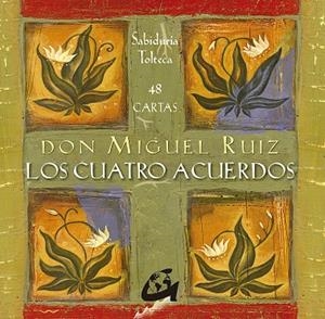 CUATRO ACUERDOS, LOS. SABIDURÍA TOLTECA - 48 CARTAS | 9788484450825 | RUIZ, MIGUEL