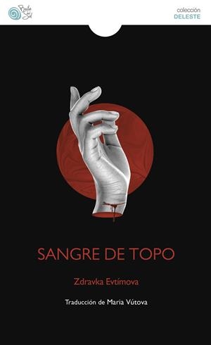 SANGRE DE TOPO | 9788410001091 | EVTÍMOVA, ZDRAVKA