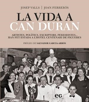 VIDA A CAN DURAN, LA | 9788419292315 | VALLS, JOSEP / FERRERÓS, JOAN
