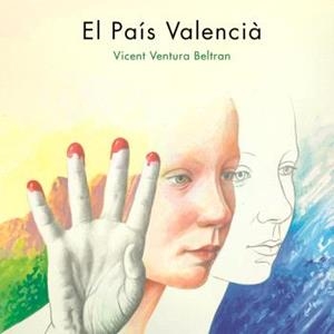 PAÍS VALENCIÀ, EL | 9788410349391 | VENTURA BELTRAN, VICENT