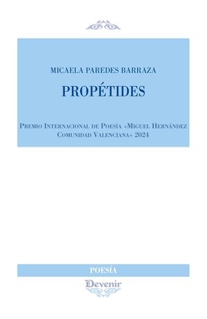 PROPÉTIDES | 9788418993411 | PAREDES BARRAZA, MICAELA