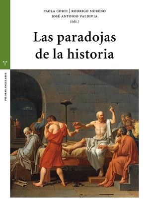 PARADOJAS DE LA HISTORIA, LAS | 9788410263062 | CORTI BADÍA, PAOLA / MORENO JERIA, RODRIGO / VALDIVIA FUENZALIDA, JOSÉ ANTONIO