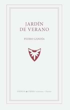 JARDÍN DE VERANO | 9788412679212 | GANDÍA, PEDRO