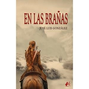 EN LAS BRAÑAS | 9791387612160 | GONZALEZ, JOSE LUIS