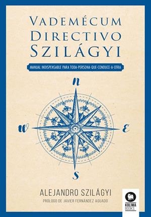 VADEMÉCUM DIRECTIVO SZILÁGYI | 9788410209381 | SZILÁGYI, ALEJANDRO