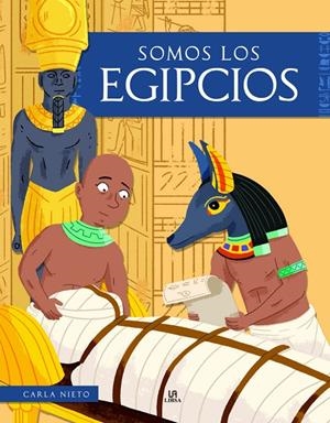 SOMOS LOS EGIPCIOS | 9788466243476 | NIETO MARTÍNEZ, CARLA