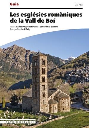 ESGLÉSIES ROMÀNIQUES DE LA VALL DE BOÍ, LES | 9788410127487 | PUIGFERRAT I OLIVA, CARLES