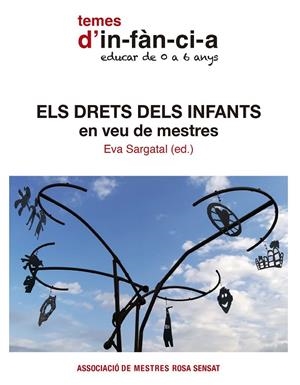DRETS DELS INFANTS EN VEU DE MESTRES, ELS | 9788412789461 | SARGATAL, EVA