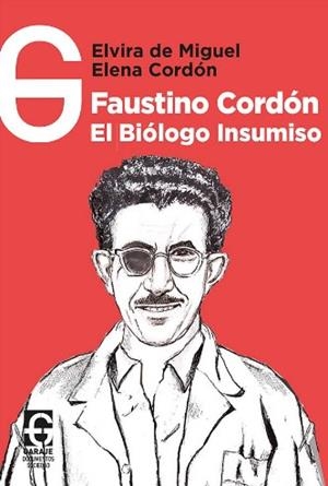 FAUSTINO CORDÓN | 9788412903607 | DE MIGUEL, ELVIRA