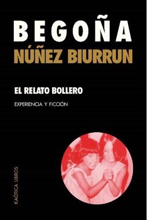 RELATO BOLLERO, EL | 9788412855845 | NÚÑEZ BIURRUM, BEGOÑA