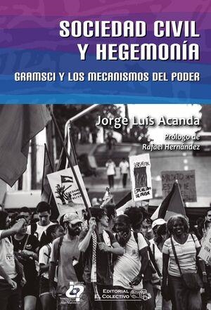SOCIEDAD CIVIL Y HEGEMONÍA | 9789878484372 | ACANDA, JORGE LUIS