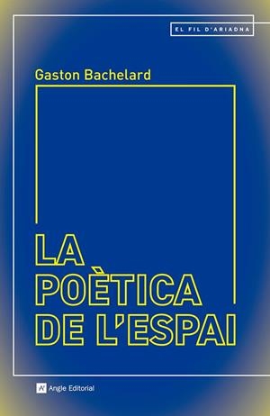POETICA DE L'ESPAI, LA | 9788410112339 | BACHELARD, GASTON