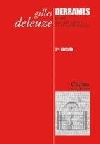 DERRAMES. ENTRE EL CAPITALISMO Y LA ESQUIZOFRENIA (2ª ED.) | 9789873831614 | DELEUZE, GILLES