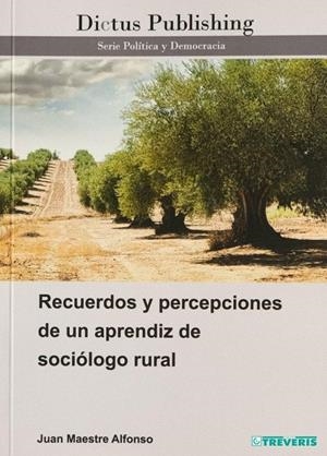 RECUERDOS Y PERCEPCIONES DE UN APRENDIZ DE SOCIOLOGO RURAL | 9783847386841 | MAESTRE ALFONSO, JUAN