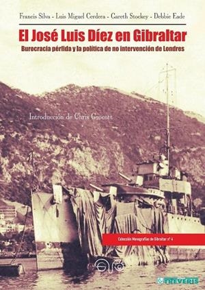JOSE LUIS DIEZ EN GIBRALTAR, EL | 9788412502251 | CERDERA, LUIS MIGUEL / EADE, DEBBIE