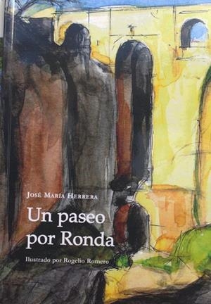 PASEO POR RONDA, UN | 9788494280085 | HERRERA, JOSE MARIA