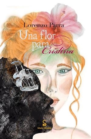 FLOR PARA CRISTINA, UNA | 9788412770339 | PARRA DOMINGUEZ, LORENZO