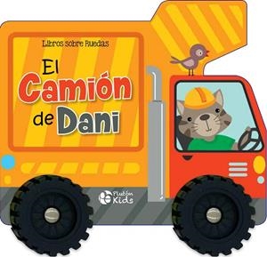 LIBROS SOBRE RUEDAS. EL CAMIÓN DE DANI | 9788419651846 | VARIOS AUTORES