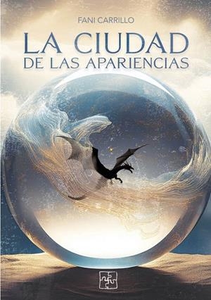 CIUDAD DE LAS APARIENCIAS, LA | 9788419579829 | CARRILLO, FANI