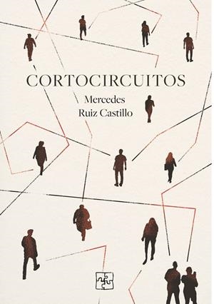 CORTOCIRCUITOS | 9788419579812 | RUIZ CASTILLO, MERCEDES