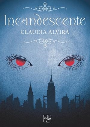 INCANDESCENTE | 9788419579805 | ALVIRA, CLAUDIA