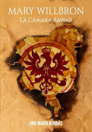 MARY WILLBRON. LA CÁMARA ÁMBAR | 9788409648689 | BORRAS CUARTERO, ANA MARIA