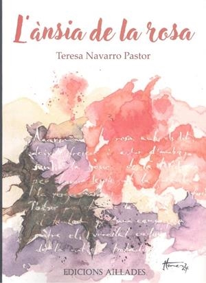 ANSIA DE LA ROSA, L' | 9788412502053 | NAVARRO PASTOR, TERESA