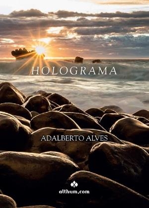HOLOGRAMA | 9789896832018 | ALVES, ADALBERTO