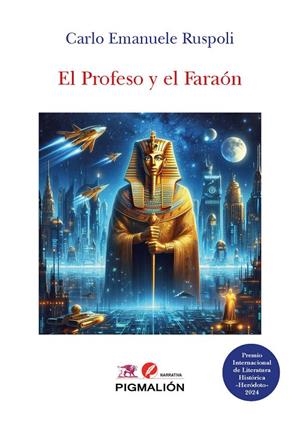 PROFESO Y EL FARAÓN, EL | 9788410389069 | RUSPOLI, CARLO EMANUELE