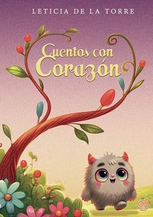 CUENTOS CON CORAZÓN | 9788419379832 | DE LA TORRE, LETICIA