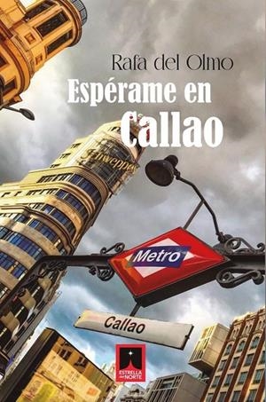 ESPERAME EN CALLAO | 9788412923285 | DEL OLMO, RAFA