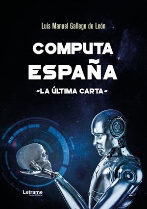 COMPUTA ESPAÑA | 9788410890817 | GALLEGO DE LEON, LUIS MANUEL