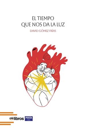 TIEMPO QUE NOS DA LA LUZ, EL | 9788410053830 | GOMEZ FRIAS, DAVID