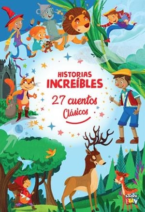 HISTORIAS INCREIBLES - 27 CUENTOS CLÁSICOS | 9789878986135