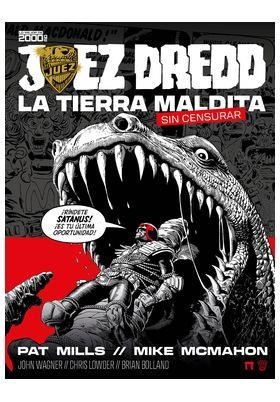 JUEZ DREDD : LA TIERRA MALDITA | 9788410390614 | MILLS, PATT / WAGNER, JOHN / LOWDER, CHRIS