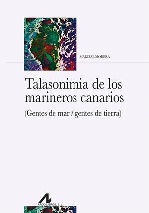 TALASONIMIA DE LOS MARINEROS CANARIOS | 9788471339522 | MORERA, MARCIAL