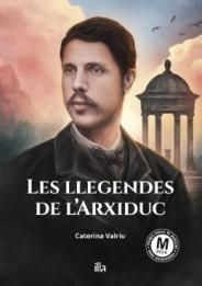 LLEGENDES DE L'ARXIDUC, LES | 9788412642865 | VALRIU LLINÀS, CATERINA