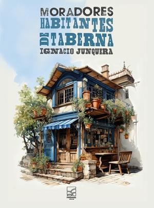 MORADORES. HABITANTES DE TABERNA | 9788412844740 | JUNQUERA, IGNACIO
