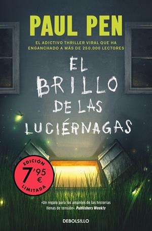 BRILLO DE LAS LUCIÉRNAGAS, EL (CAMPAÑA EDICIÓN LIMITADA) | 9788466377515 | PEN, PAUL