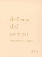 DEFENSA DEL SECRETO | 9786310022208 | DUFOURMANTELLE, ANNE