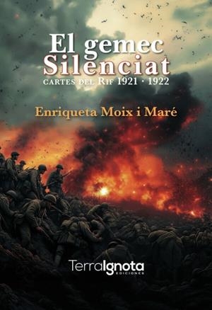 GEMEC SILENCIAT, EL.  CARTES DEL RIF 1921-1922 | 9788412948561 | MOIX I MARÉ, ENRIQUETA