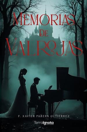 MEMORIAS DE VALROJAS | 9788412948530 | PARERA GUTIERREZ, F. XAVIER